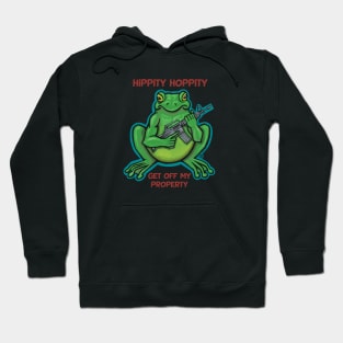 Hippity Hoppity Get Off My Property Hoodie